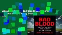 About For Books  Bad Blood: Secrets and Lies in a Silicon Valley Startup  Review