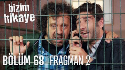 Bizim Hikaye 68. Bölüm 2. Fragmanı