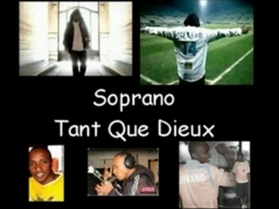 SOPRANO FT MINO  - TANT QUE DIEUX