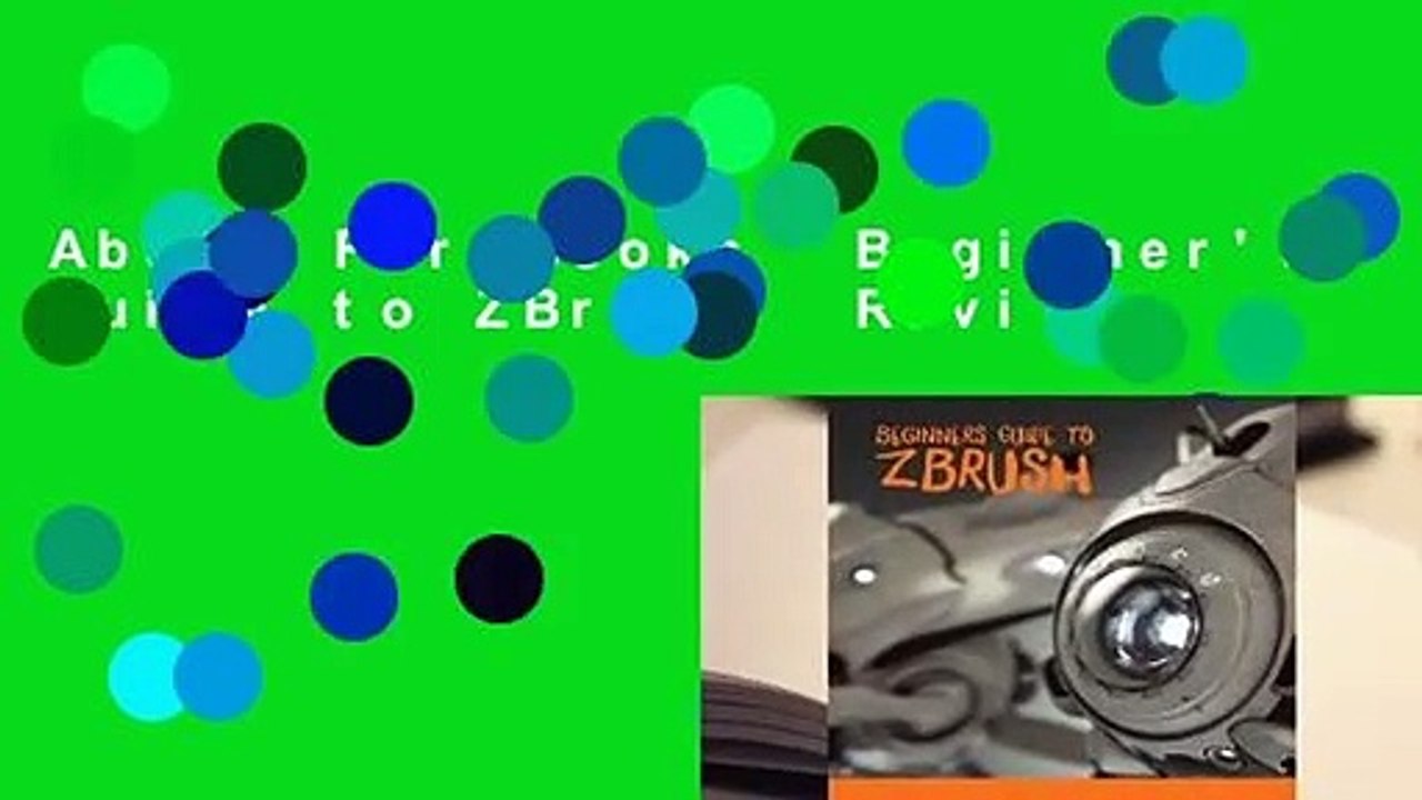 About For Books  Beginner's Guide to ZBrush  Review