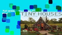 Full version  Tiny Houses 2019 Calendar: Mindful Living, Small Spaces Complete