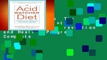 About For Books  The Acid Watcher Diet: A 28-Day Reflux Prevention and Healing Program Complete