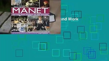 Full E-book  Manet: His Life and Work in 500 Images Complete