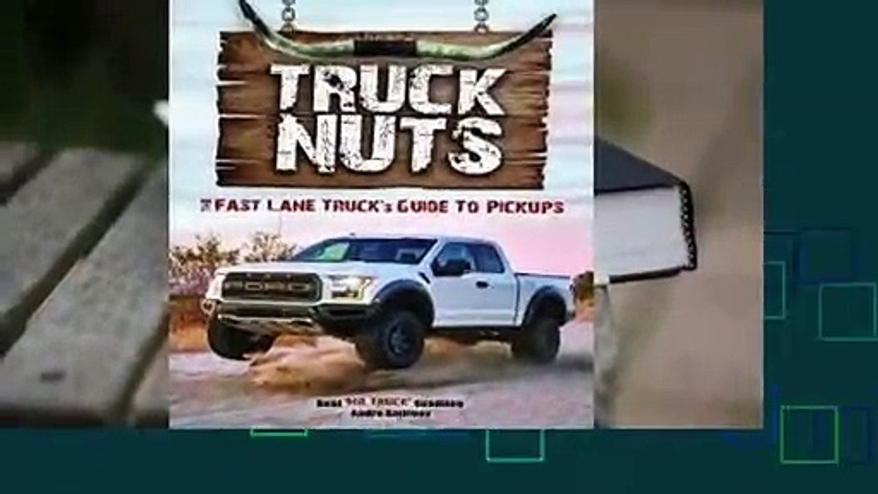Full E-book  The Fast Lane Truck's Truck Nuts: The Ultimate Guide to Pickups Complete