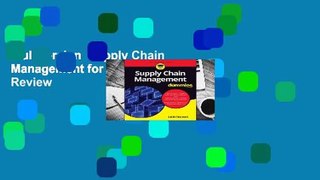 Full version  Supply Chain Management for Dummies  Review