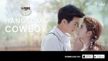 Trailer 'U-Prince Series: Handsome Cowboy' | Serial Thailand | Starring Puttichai, Esther