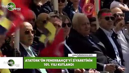 Atatürk'ün Fenerbahçe'yi ziyaretinin 101. yılı kutlandı