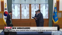 Pres. Moon gives letters of credence to 23 new ambassadors