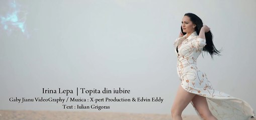Irina Lepa - Topita din iubire [video] 2019 feat. Andy Adetu