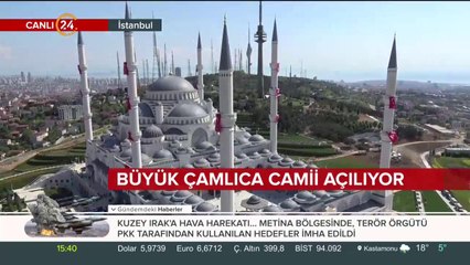 Çamlıca Camii açılıyor