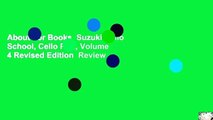 About For Books  Suzuki Cello School, Cello Part, Volume 4 Revised Edition  Review