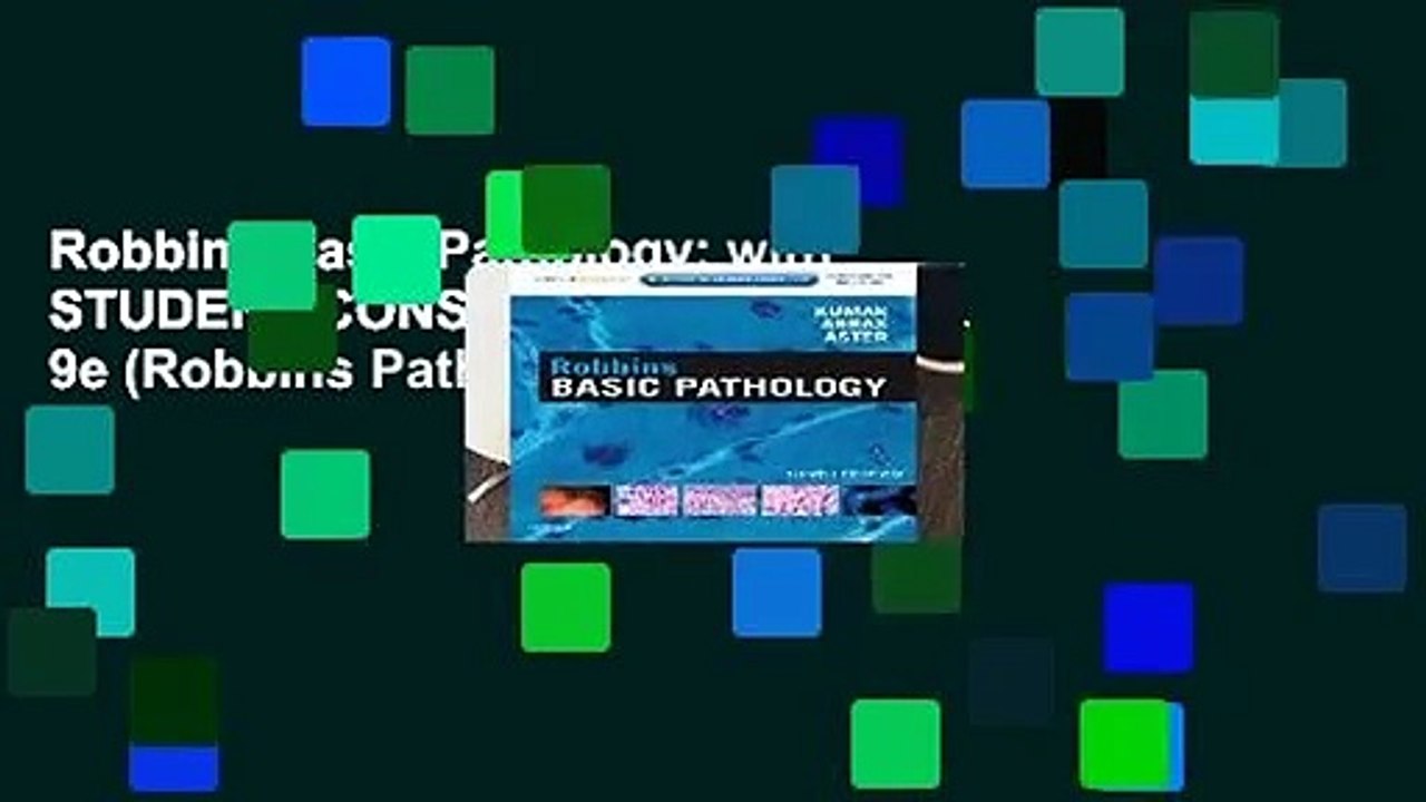 Robbins Basic Pathology: with STUDENT CONSULT Online Access, 9e (Robbins Pathology)