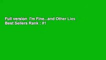 Full version  I'm Fine...and Other Lies  Best Sellers Rank :  1