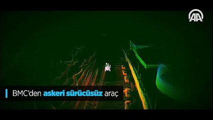BMC'den askeri sürücüsüz araç