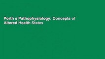 Porth s Pathophysiology: Concepts of Altered Health States