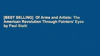 [BEST SELLING]  Of Arms and Artists: The American Revolution Through Painters' Eyes by Paul Staiti