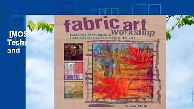 [MOST WISHED] Fabric Art Workshop: Exploring Techniques & Materials for Fabric Artists and