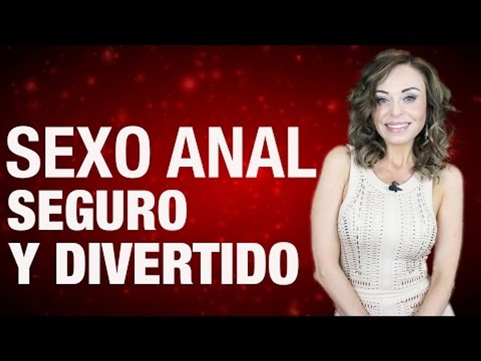 Sexo Anal Seguro y Divertido
