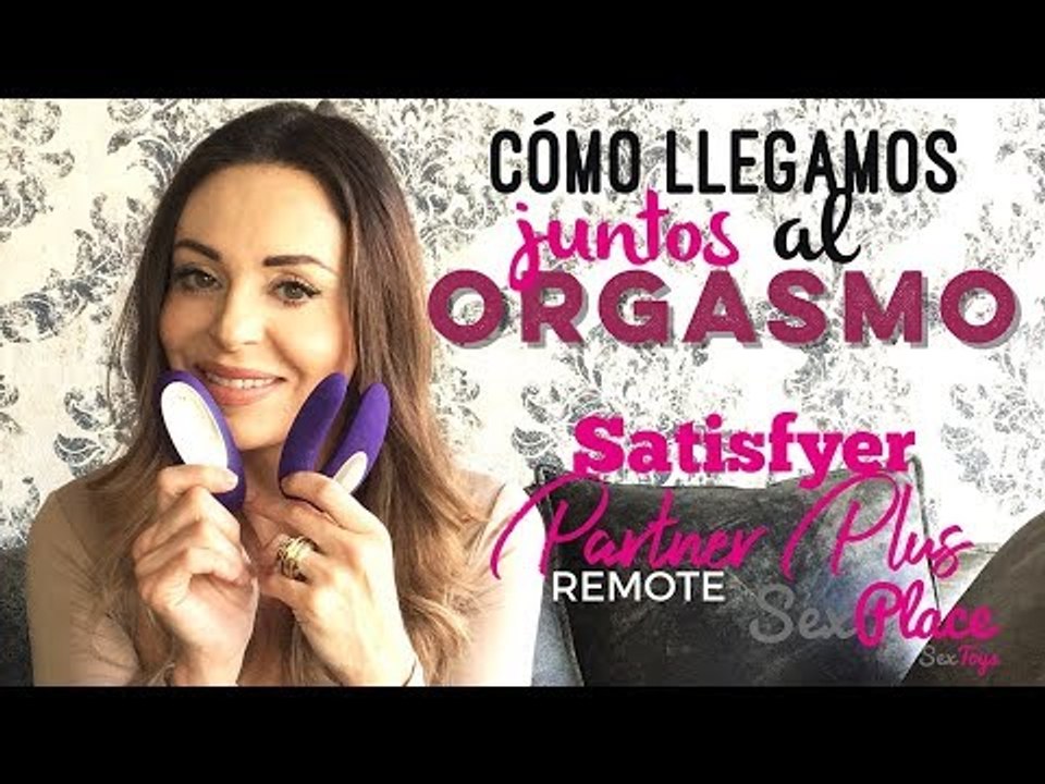 Cómo llegamos al orgasmo juntos... con el Satisfyer Partner Plus Remote