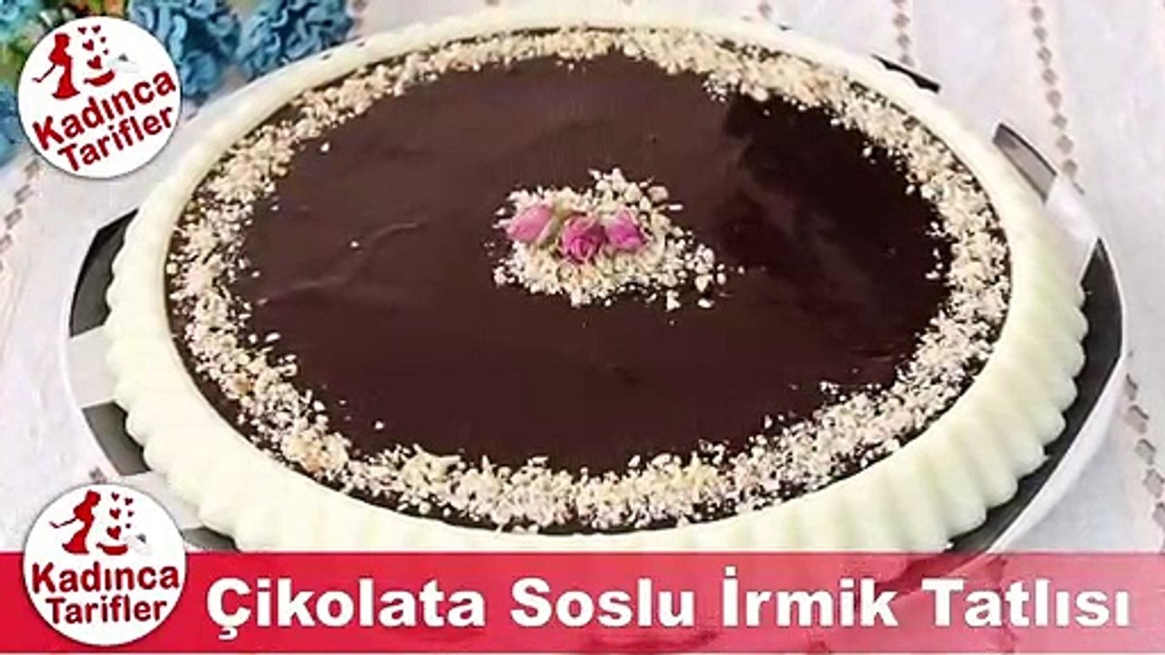 Çikolata Soslu İrmik Tatlısı Tarifi, Nasıl Yapılır _ Sütlü Tatlı Tarifleri _ Kadınca Tarifler