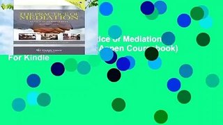 Full E-book  The Practice of Mediation: A Video-Integrated Text (Aspen Coursebook)  For Kindle