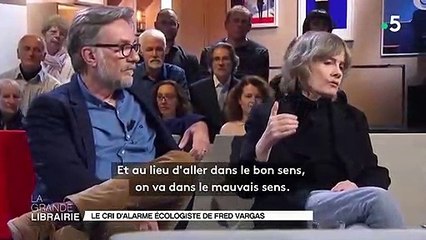 "On est face à la plus grande tragédie qu'ait jamais vécue l’humanité" : le cri d’alarme de Fred Vargas face à l’inaction climatique
