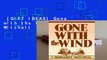 [GIFT IDEAS] Gone with the Wind by Margaret Mitchell
