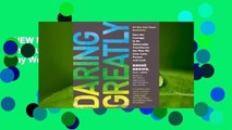 [NEW RELEASES]  Daring Greatly: How the Courage to Be Vulnerable Transforms the Way We Live,