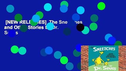 [NEW RELEASES]  The Sneetches and Other Stories by Dr. Seuss