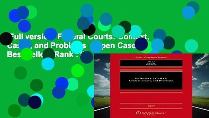 Full version  Federal Courts: Context, Cases, and Problems (Aspen Casebook)  Best Sellers Rank : #2