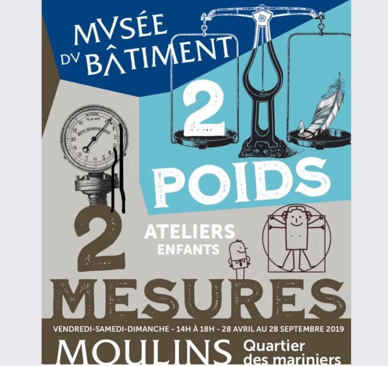 Découvrez l'Auvergne: Musée du bâtiment de Moulins. Exposition  2 poids 2 mesures.