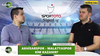 Akhisarspor - Yeni Malatyaspor maçını kim kazanır?