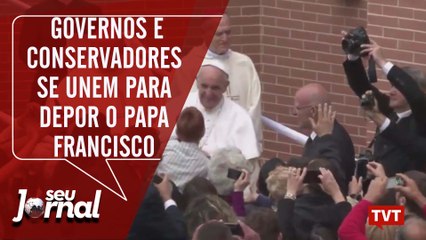 Governos e católicos conservadores se unem para depor o Papa Francisco