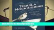 About For Books  Tequila Mockingbird: Cocktails with a Literary Twist  Review
