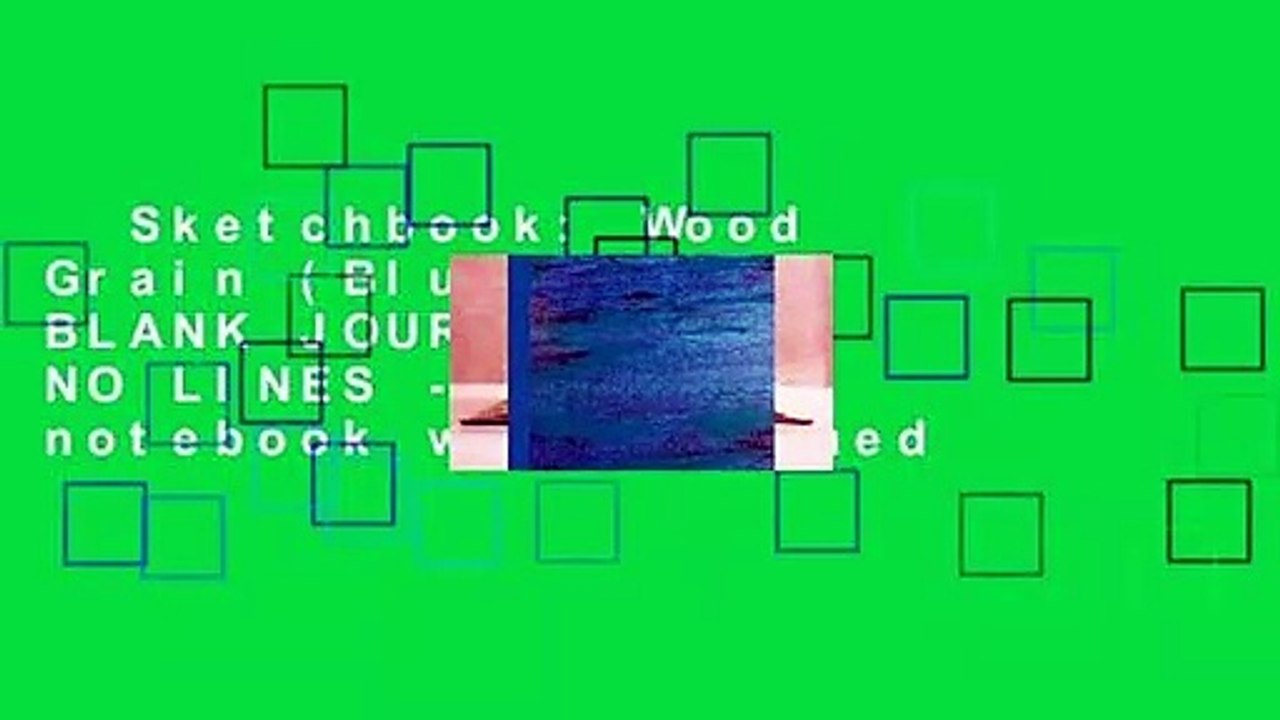 Sketchbook: Wood Grain (Blue) 6x9 - BLANK JOURNAL WITH NO LINES - Journal notebook with unlined