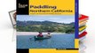 R.E.A.D Paddling Northern California: A Guide to the Area's Greatest Paddling Adventures