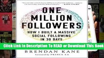Full version  One Million Followers: How I Built a Massive Social Following in 30 Days  For Kindle