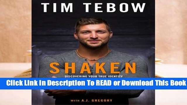 [Read] Shaken: Discovering Your True Identity in the Midst of Life's Storms For Trial