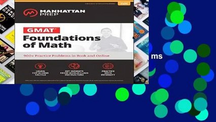 Full version  GMAT Foundations of Math: 900+ Practice Problems in Book and Online (Manhattan Prep