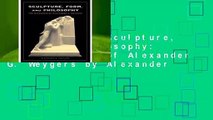 [GIFT IDEAS] Sculpture, Form, and Philosophy: The Notebooks of Alexander G. Weygers by Alexander
