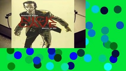 Nick Cave: Mercy on Me  For Kindle