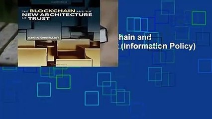 About For Books  The Blockchain and the New Architecture of Trust (Information Policy) Complete