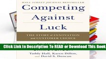 Competing Against Luck: The Story of Innovation and Customer Choice  Review