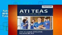 Full version  ATI TEAS Test Study Guide 2018-2019: ATI TEAS Study Manual with Full-Length ATI