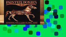 About For Books  Painted Ponies: American Carousel Art  Best Sellers Rank : #3