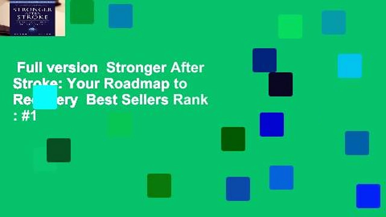 Full version  Stronger After Stroke: Your Roadmap to Recovery  Best Sellers Rank : #1