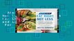 Atkins: Eat Right, Not Less: Your Guidebook for Living a Low-Carb and Low-Sugar Lifestyle  For