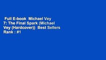 Full E-book  Michael Vey 7: The Final Spark (Michael Vey (Hardcover))  Best Sellers Rank : #1