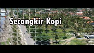 KARAOKE DANGDUT Secangkir Kopi Johny Iskandar