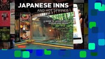 R.E.A.D Japanese Inns and Hot Springs: A Guide to Japan's Best Ryokan  Onsen D.O.W.N.L.O.A.D